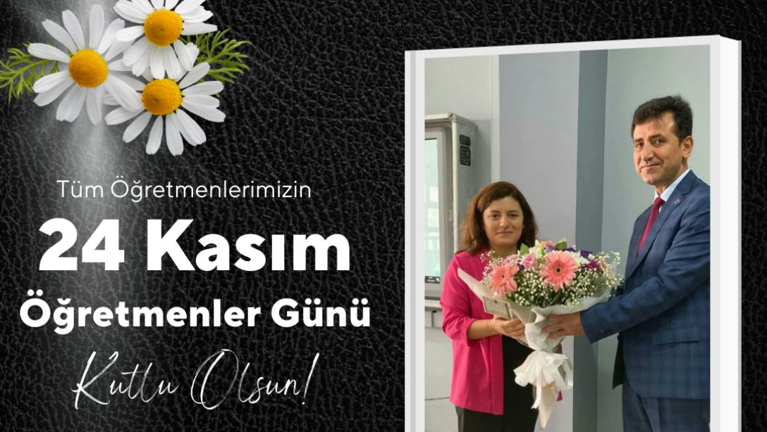 Etimesgut İlçe Milli Eğitim Müdürümüz Ahmet Gürsel Avcı'nın 24 Kasım Öğretmenler Günü Mesajı