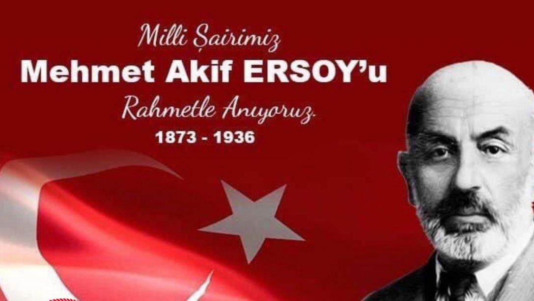 Mehmet Akif Ersoy'u, Vefat Yıl Dönümünde Saygı ve Rahmetle Yâd Ediyoruz. 